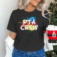 PTA Crew Back To School Volunteer Board Mom Parent Teacher Women's T-Shirt, gift for family, gift for coworker