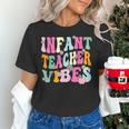 Retro Infant Teacher Vibes Women Daycare Teacher Women's T-Shirt, gift for family, gift for coworker