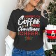 Running On Coffee And Christmas Cheer Lover Teacher For Men Women Kids Women's T-Shirt, gift for family, gift for coworker Running On Coffee And Christmas Cheer Lover Teacher For Men Women Kids Women's T-Shirt, gift for family, gift for coworker