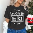 Science Chemistry Science Teacher Chemist Scientist Women's T-Shirt, Science Teacher Shirts, gift for family, gift for coworker Science Chemistry Science Teacher Chemist Scientist Women's T-Shirt, Science Teacher Shirts, gift for family, gift for coworker