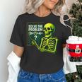 Solve The Problem Skeleton Teacher Halloween Math Six Seven Women's T-Shirt, gift for family, gift for coworker Solve The Problem Skeleton Teacher Halloween Math Six Seven Women's T-Shirt, gift for family, gift for coworker