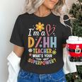 Special Education ASL Teacher Superpower DHH Teacher Women's T-Shirt, gift for family, gift for coworker Special Education ASL Teacher Superpower DHH Teacher Women's T-Shirt, gift for family, gift for coworker
