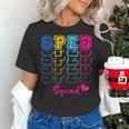 SPED Squad Proud Special Education Para Teacher Colorful Women's T-Shirt, gift for family, gift for coworker SPED Squad Proud Special Education Para Teacher Colorful Women's T-Shirt, gift for family, gift for coworker