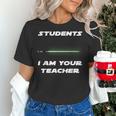 Students I Am Your Teacher T-Shirt Women's T-Shirt, gift for family, gift for coworker Students I Am Your Teacher T-Shirt Women's T-Shirt, gift for family, gift for coworker