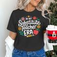 In My Substitute Teacher Era Women's T-Shirt, gift for family, gift for coworker In My Substitute Teacher Era Women's T-Shirt, gift for family, gift for coworker