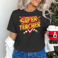 Super Teacher Superhero Back To School Teacher's Women's T-Shirt, Super Teacher Shirts, gift for family, gift for coworker