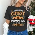 I Teach The Cutest Pumpkins In The Patch Halloween Teacher Women's T-Shirt, gift for family, gift for coworker