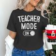 Teacher Mode On School Education Educator Women's T-Shirt, gift for family, gift for coworker Teacher Mode On School Education Educator Women's T-Shirt, gift for family, gift for coworker