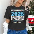 Teacher Retirement Class Of 2026 Loading Retired Women's T-Shirt, gift for family, gift for coworker Teacher Retirement Class Of 2026 Loading Retired Women's T-Shirt, gift for family, gift for coworker