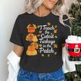 Teacher Thanksgiving I Teach The Cutest Turkeys In The Patch Women's T-Shirt, gift for family, gift for coworker
