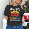 Teachers Are Just Superheroes In Disguise Fun Back To School Women's T-Shirt, gift for family, gift for coworker Teachers Are Just Superheroes In Disguise Fun Back To School Women's T-Shirt, gift for family, gift for coworker