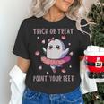 Trick Or Treat Point Your Feet Halloween Ghost Dance Teacher Women's T-Shirt, gift for family, gift for coworker