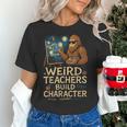Weird Teachers Build Character Van Bigfoot Art Women's T-Shirt, gift for family, gift for coworker