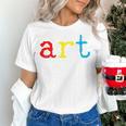 Art Teacher Artists Women's T-Shirt, gift for family, gift for coworker Art Teacher Artists Women's T-Shirt, gift for family, gift for coworker