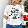 You Can't Scare Me I'm a Teacher Women's T-Shirt, gift for family, gift for coworker You Can't Scare Me I'm a Teacher Women's T-Shirt, gift for family, gift for coworker