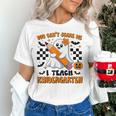 You Can't Scare Me I Teach Kindergarten Teacher Halloween Women's T-Shirt, gift for family, gift for coworker You Can't Scare Me I Teach Kindergarten Teacher Halloween Women's T-Shirt, gift for family, gift for coworker