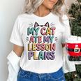My Cat Ate My Lesson Plans Teacher Cat Humor Women's T-Shirt, gift for family, gift for coworker My Cat Ate My Lesson Plans Teacher Cat Humor Women's T-Shirt, gift for family, gift for coworker