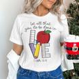 Let All That You Do Be Done In Love Christian Teacher Women's T-Shirt, gift for family, gift for coworker