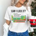 Can I Lick It Periodic Table Chart Science Teacher Women's T-Shirt, Science Teacher Shirts, gift for family, gift for coworker