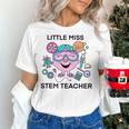 Little Miss Stem Teacher Women's T-Shirt, gift for family, gift for coworker Little Miss Stem Teacher Women's T-Shirt, gift for family, gift for coworker