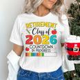Retirement Class Of 2026 Countdown In Progress Teacher Women's T-Shirt, gift for family, gift for coworker