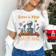 Science Is Magic Halloween Skeleton Students Teacher Women's T-Shirt, Science Teacher Shirts, gift for family, gift for coworker