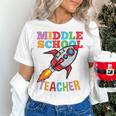 Space Middle School Teacher Back To School Men Women Kids Women's T-Shirt, gift for family, gift for coworker