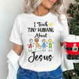 I Teach Tiny Humans About Jesus Sunday School Teacher Women's T-Shirt, gift for family, gift for coworker