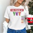 Teacher Growth Mindset Power Of Yet Women's T-Shirt, gift for family, gift for coworker Teacher Growth Mindset Power Of Yet Women's T-Shirt, gift for family, gift for coworker