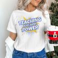 TEACHING IS MY SUPER POWER Teacher Appreciation Women's T-Shirt, Super Teacher Shirts, gift for family, gift for coworker