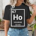 6 7 Meme Science Teacher Chemistry Holmium Women's T-Shirt, Science Teacher Shirts, funny gift