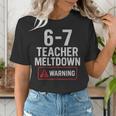 67 Don't Say 6-7 Again Teacher Shirt 67 Sarcastic Meme Women's T-Shirt, funny gift 67 Don't Say 6-7 Again Teacher Shirt 67 Sarcastic Meme Women's T-Shirt, funny gift