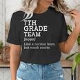 7th Grade Team Back To School Teacher Seventh Grade Team Women's T-Shirt, funny gift