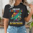 Childcare Providersaurus Daycare Teachers Women's T-Shirt, funny gift Childcare Providersaurus Daycare Teachers Women's T-Shirt, funny gift