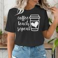 Coffee Teach Repeat Women's Misses Plus Size Teacher Women's T-Shirt, funny gift Coffee Teach Repeat Women's Misses Plus Size Teacher Women's T-Shirt, funny gift