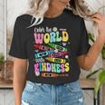 Color The World With Kindness Teacher Back To School Women's T-Shirt, funny gift Color The World With Kindness Teacher Back To School Women's T-Shirt, funny gift