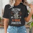 Creepin It Real With My 1st Grade Monsters Halloween Teacher Women's T-Shirt, funny gift Creepin It Real With My 1st Grade Monsters Halloween Teacher Women's T-Shirt, funny gift