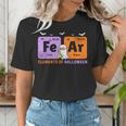 Elements Of Halloween Fear Periodically Chemistry Teacher Women's T-Shirt, funny gift