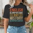 English Is Important But History Is Importanter Teachers Men Women Girls Kids Women's T-Shirt, History Teacher Shirts, English Teacher Shirts, funny gift English Is Important But History Is Importanter Teachers Men Women Girls Kids Women's T-Shirt, History Teacher Shirts, English Teacher Shirts, funny gift