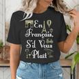 French Teacher En Francais S'Il Vous Plait End Of Year Women's T-Shirt, funny gift French Teacher En Francais S'Il Vous Plait End Of Year Women's T-Shirt, funny gift