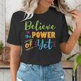 Growth Mindset Teacher Believe In The Power Of Yet Women's T-Shirt, funny gift Growth Mindset Teacher Believe In The Power Of Yet Women's T-Shirt, funny gift