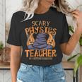 Halloween Scary Physics Teacher No Costume Required Women Women's T-Shirt, funny gift Halloween Scary Physics Teacher No Costume Required Women Women's T-Shirt, funny gift