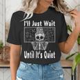 Halloween Teacher Math I'Ll Just Wait Until It's Quiet Women's T-Shirt, funny gift Halloween Teacher Math I'Ll Just Wait Until It's Quiet Women's T-Shirt, funny gift