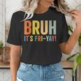 Happy Friyay Teacher Shirt Cute Teacher Fashion Bruh Fri-Yay Women's T-Shirt, funny gift