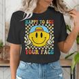 Happy To See Your Face Hippie Smile Back To School Teachers Women's T-Shirt, funny gift Happy To See Your Face Hippie Smile Back To School Teachers Women's T-Shirt, funny gift