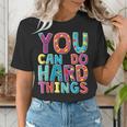 You Can Do Hard Things School Student Teachers Women's T-Shirt, funny gift