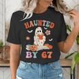 Haunted By 67 Boo Ghost Teacher 6 7 Halloween Costume Women's T-Shirt, funny gift Haunted By 67 Boo Ghost Teacher 6 7 Halloween Costume Women's T-Shirt, funny gift