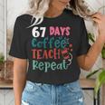Humor Meme 67 Days Of School Coffee Lover Educator Teacher Women's T-Shirt, funny gift Humor Meme 67 Days Of School Coffee Lover Educator Teacher Women's T-Shirt, funny gift