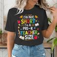 I'm Not Short I'm A Pre-K Teacher Size Back To School Women's T-Shirt, funny gift I'm Not Short I'm A Pre-K Teacher Size Back To School Women's T-Shirt, funny gift