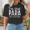 I'm That Paraprofessional They Told You About Para Teacher Women's T-Shirt, funny gift I'm That Paraprofessional They Told You About Para Teacher Women's T-Shirt, funny gift